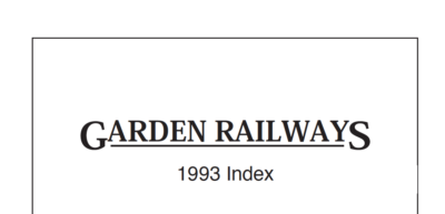 Garden Railways 1993 annual index