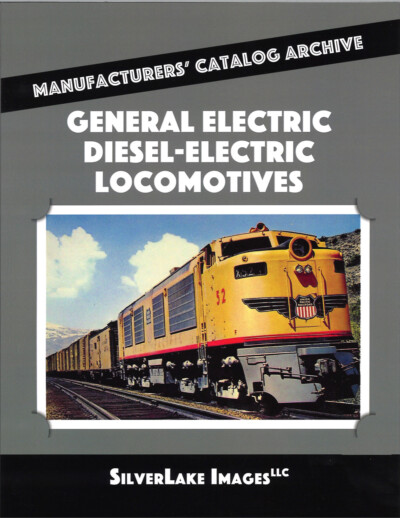 General Electric Diesel-Electric Locomotives from SilverLake Images LLC
