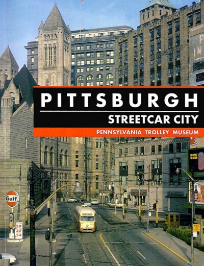 ‘Pittsburgh: Streetcar City’ book review