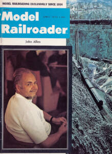 April 1973 Model Railroader cover with photo of John Allen and part of his model railroad