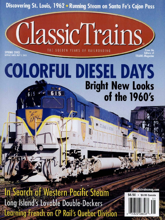 Classic Trains, Spring 2003