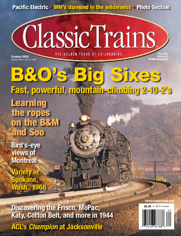 Classic Trains, Summer 2006