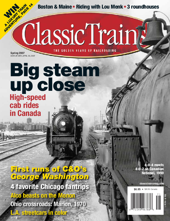 Classic Trains, Spring 2007