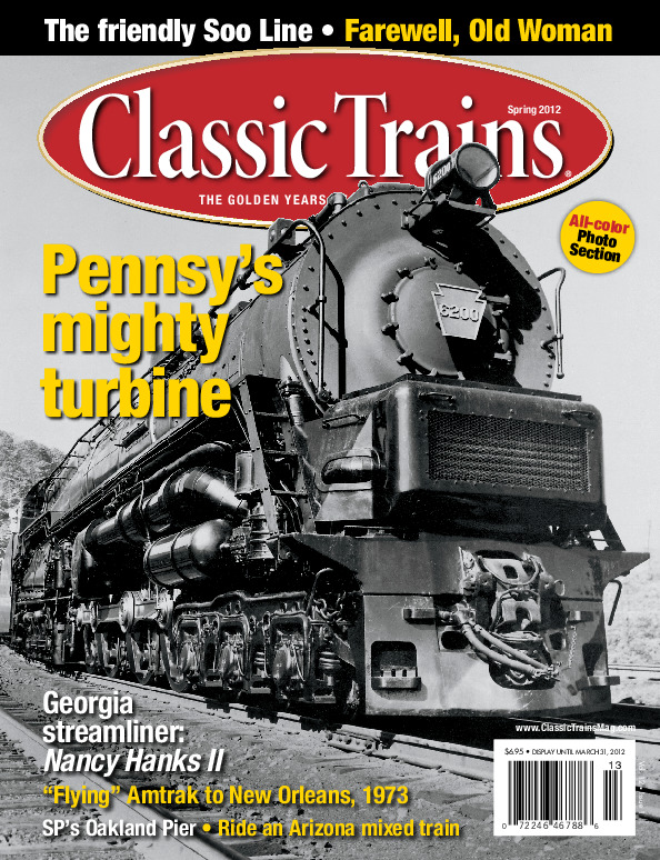 Classic Trains, Spring 2012