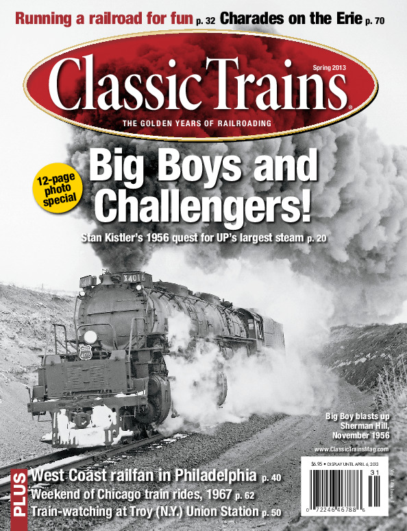 Classic Trains, Spring 2013
