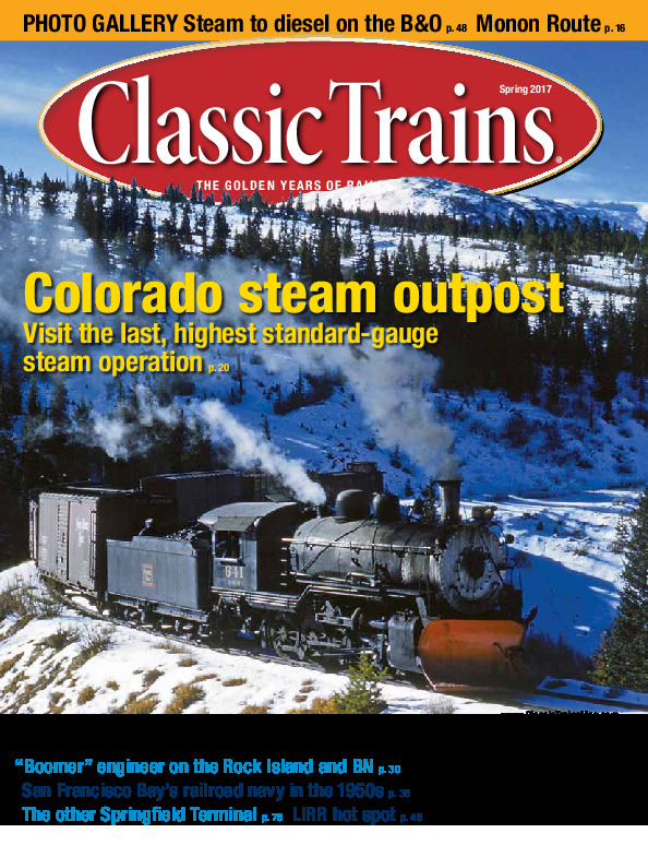 Classic Trains, Spring 2017