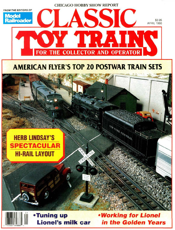 Classic Toy Trains, April 1990