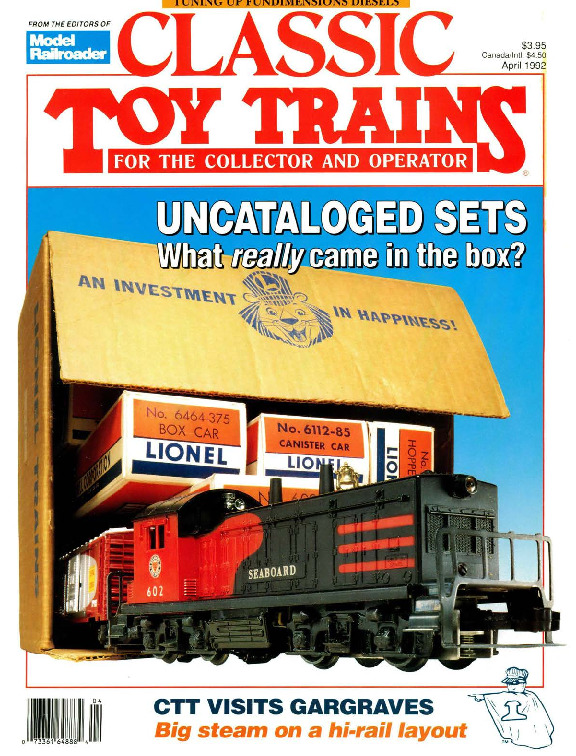 Classic Toy Trains, April 1992