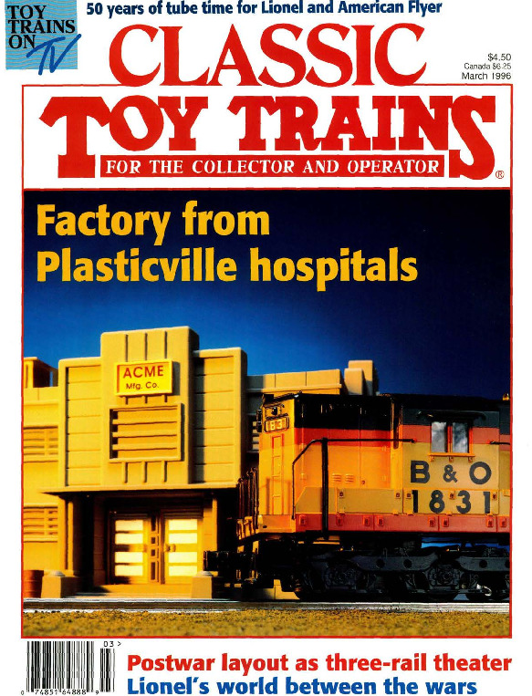 Classic Toy Trains, March 1996