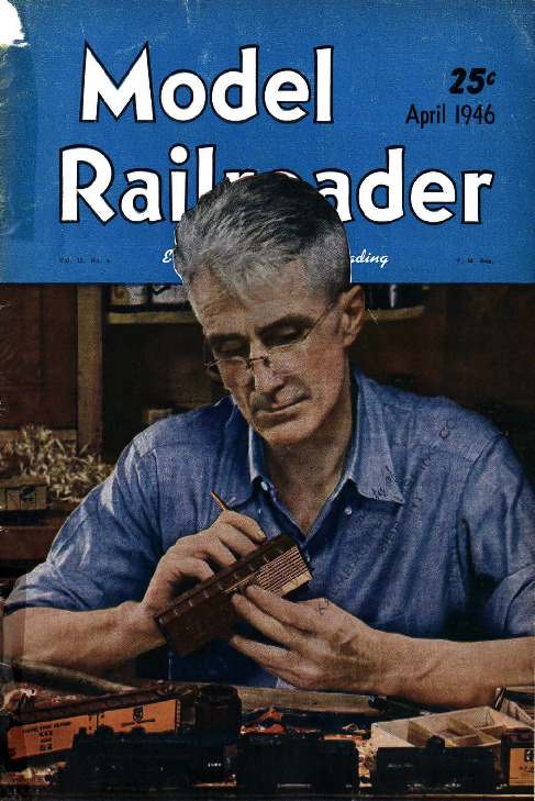Model Railroader, April 1946