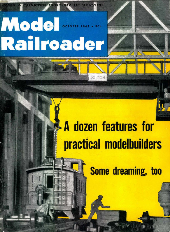 Model Railroader, October 1962