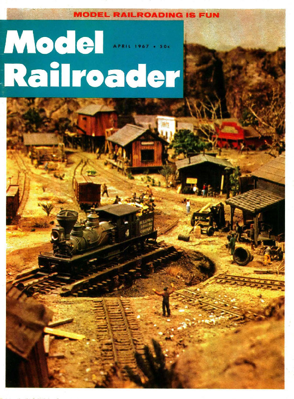 Model Railroader, April 1967