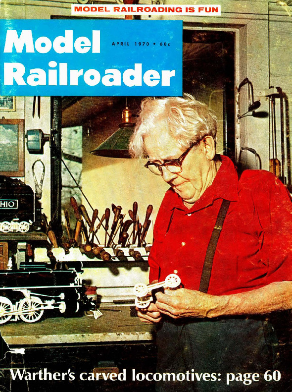 Model Railroader, April 1970