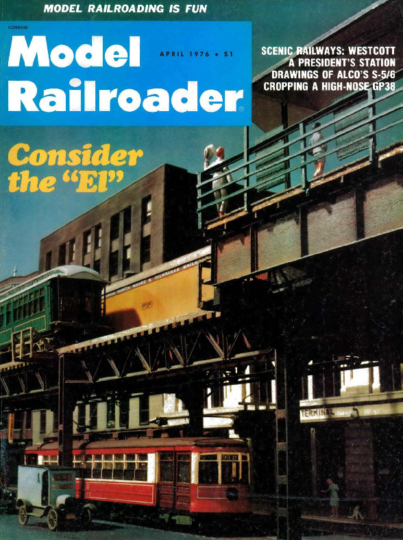 Model Railroader, April 1976