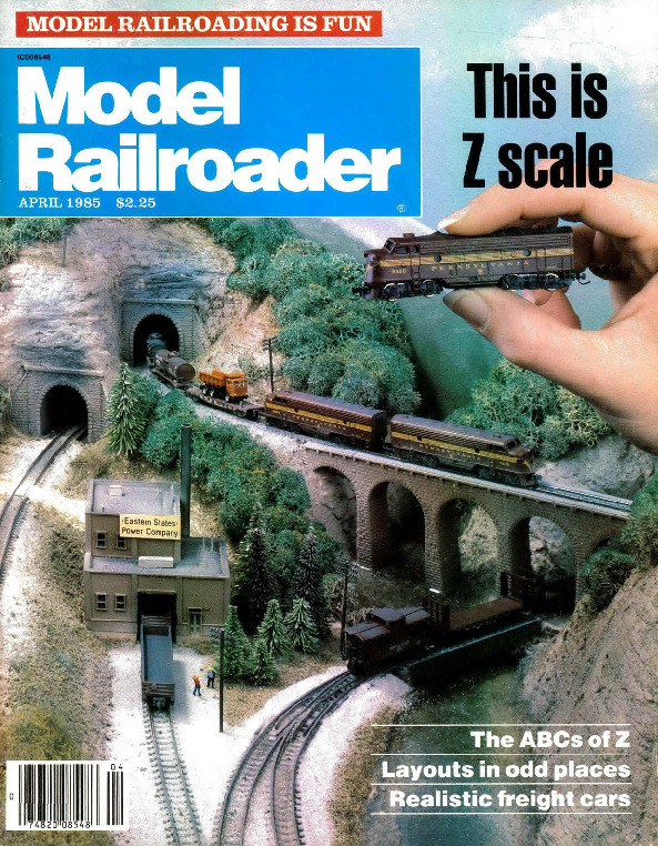 Model Railroader, April 1985