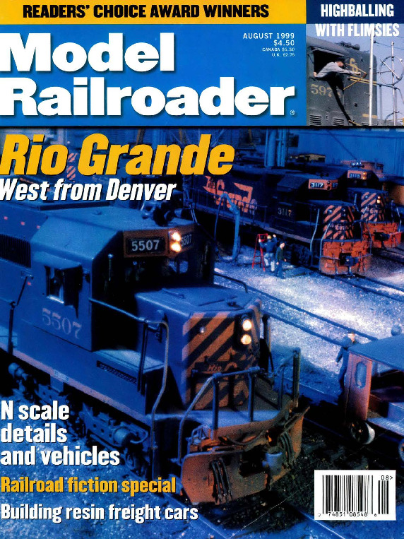 Model Railroader, August 1999