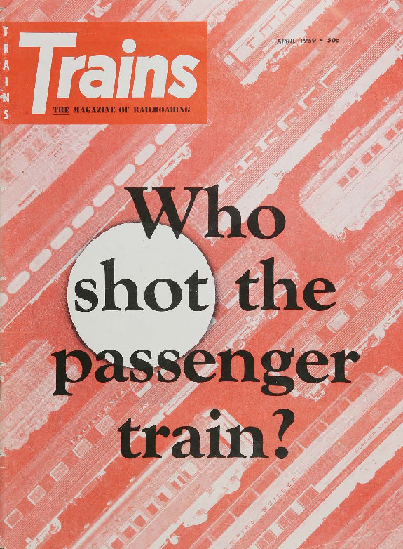 Trains, April 1959