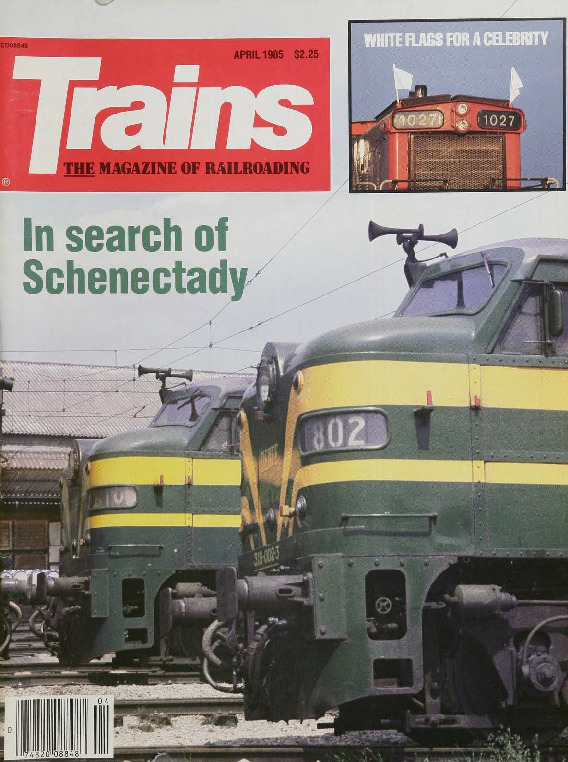 Trains, April 1985