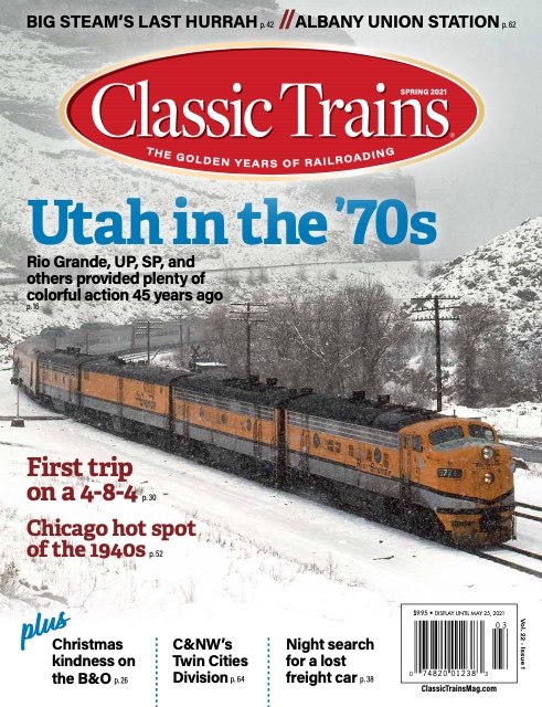 Classic Trains, Spring 2021